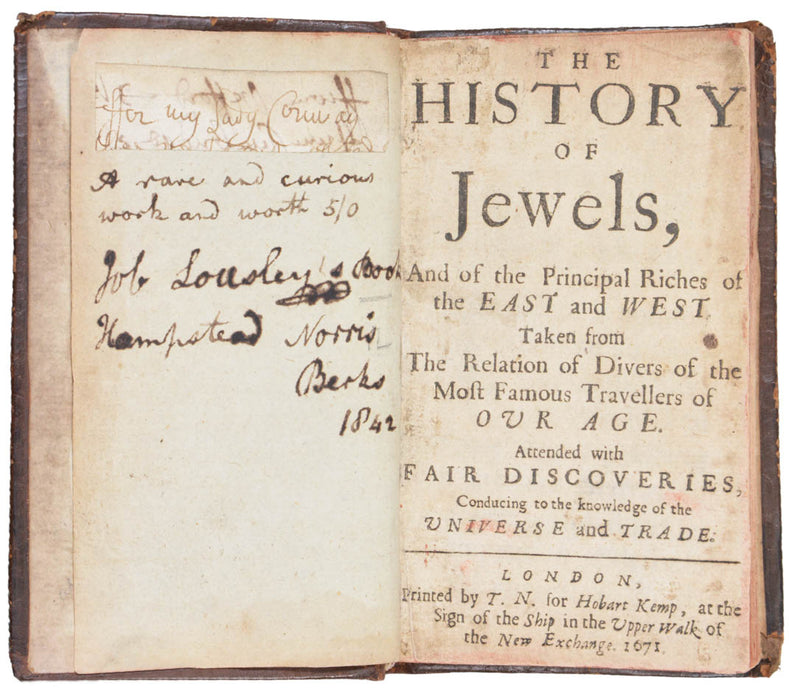 The History of Jewels, and of the Principal Riches of the East and West,