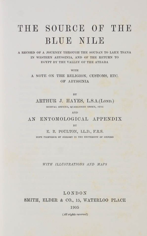 First edition of Source of the Blue Nile by Arthur Hayes, a record of a journey through the Soudan to Lake Tsana in western Abyssinia, and of the return to Egypt by the valley of the Atbara