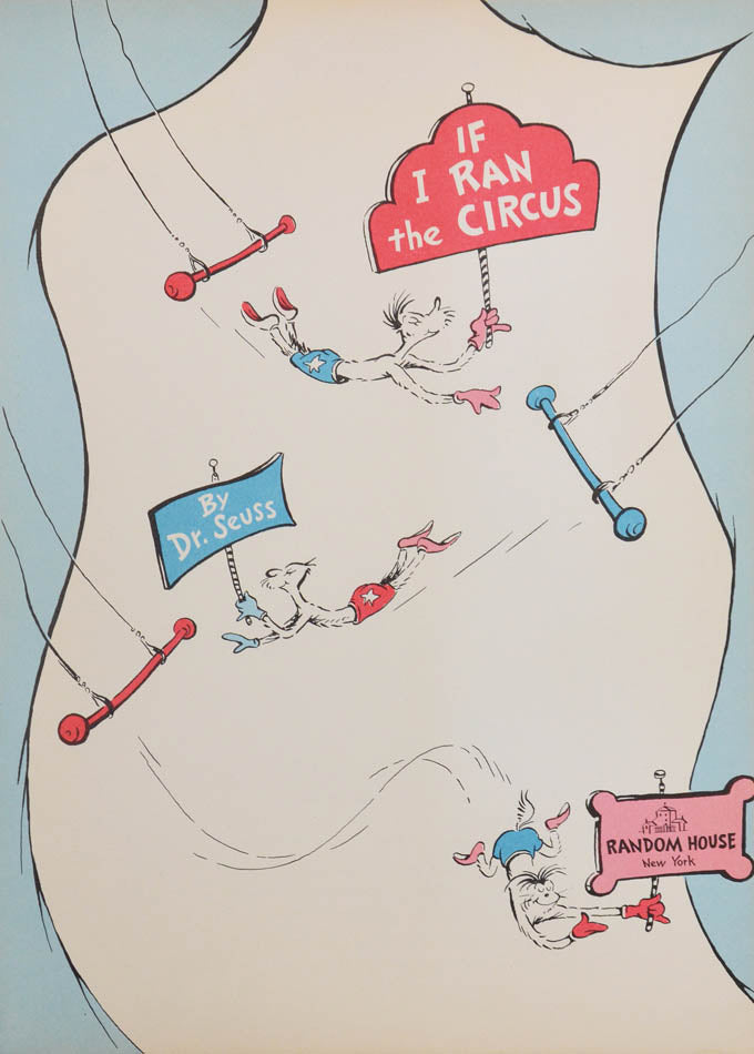 First edition, first printing of this ever-popular Dr Seuss title, scarce in its dust-jacket: If I Ran the Circus.