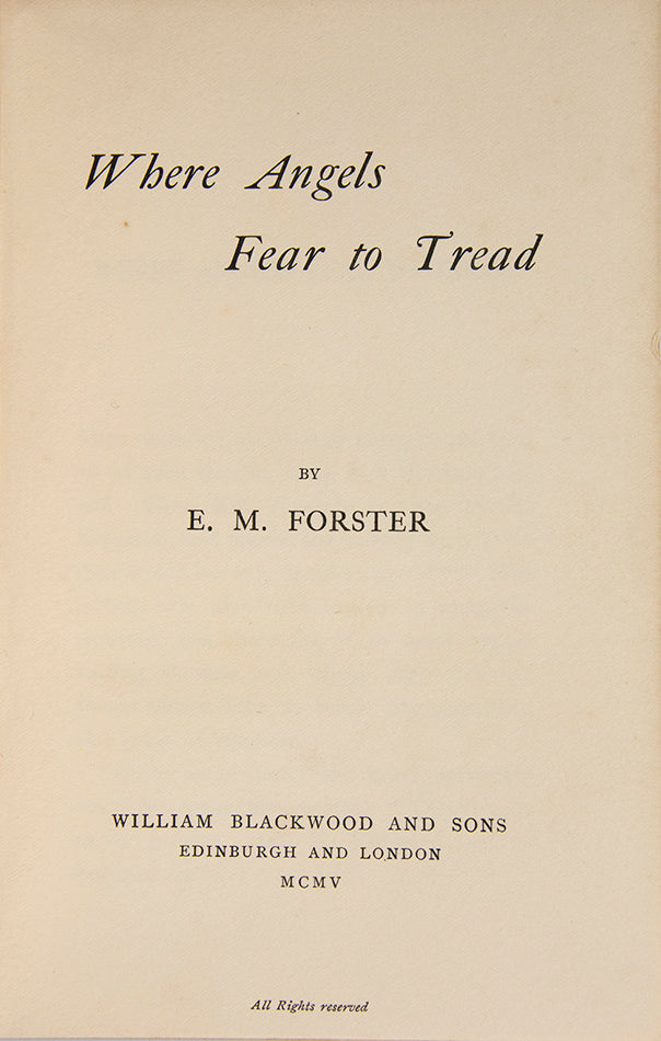 A very good first edition of the first novel by E.M. Forster, Where Angels Fear to Tread, contrasting English & Italian sensibilities. An Englishman journeys to Tuscany