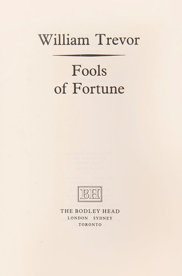 First edition of William Trevor's Fools of Fortune in the original dust jacket.