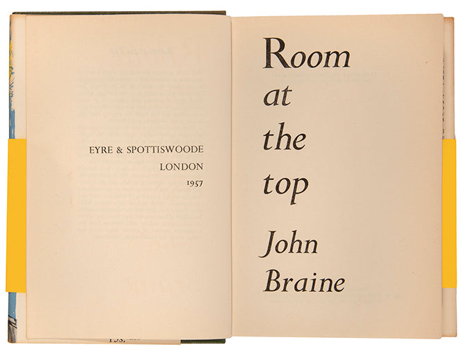First edition of Room at the Top by John Braine, one of the 'Angry Young Men'. In the original dust jacket designed by John Minton and wraparound.