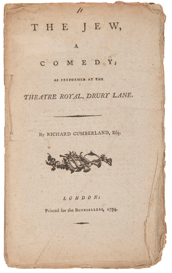 First edition of Richard Cumberland's 'The Jew', the first play in English theatre to portray a Jewish character as the hero of a stage production.