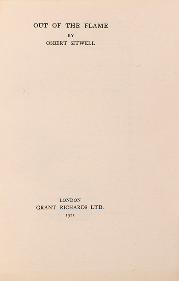 First edition of Out of the Flame by Osbert Sitwell, inscribed by the author to his brother Sacheverell.