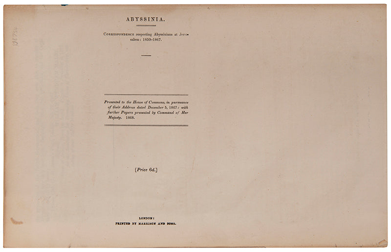 A report to the House of Commons on the organisation of the Abyssinian church in Jerusalem at the time of the British Expedition to Abyssinia in 1868.