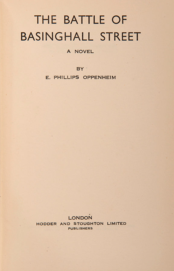 The first edition of Oppenheim's Battle of Basinghall Street, in the original pictorial dust-jacket by Art Deco illustration Ethel 'Bip' Pares.