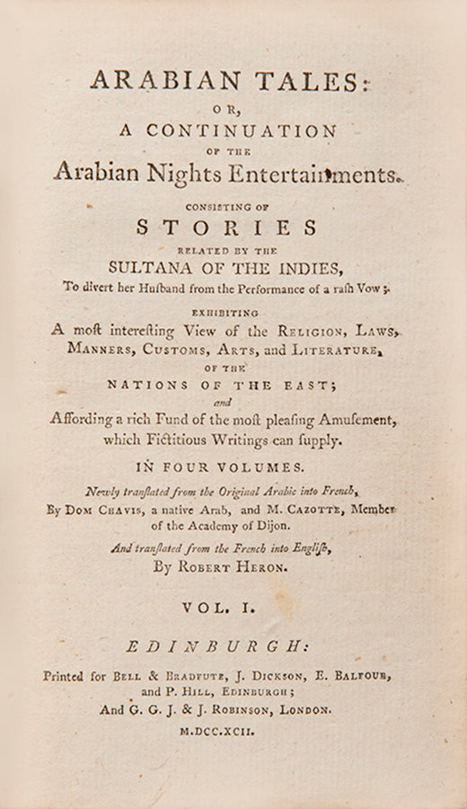 First edition of Robert Heron's Arabian Tales, the earliest most complete English translation of the Arabian Nights with four additional volumes.