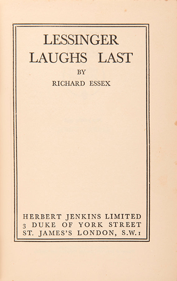 First edition of Lessinger Laughs Last by Richard Essex, in the original dustjacket.