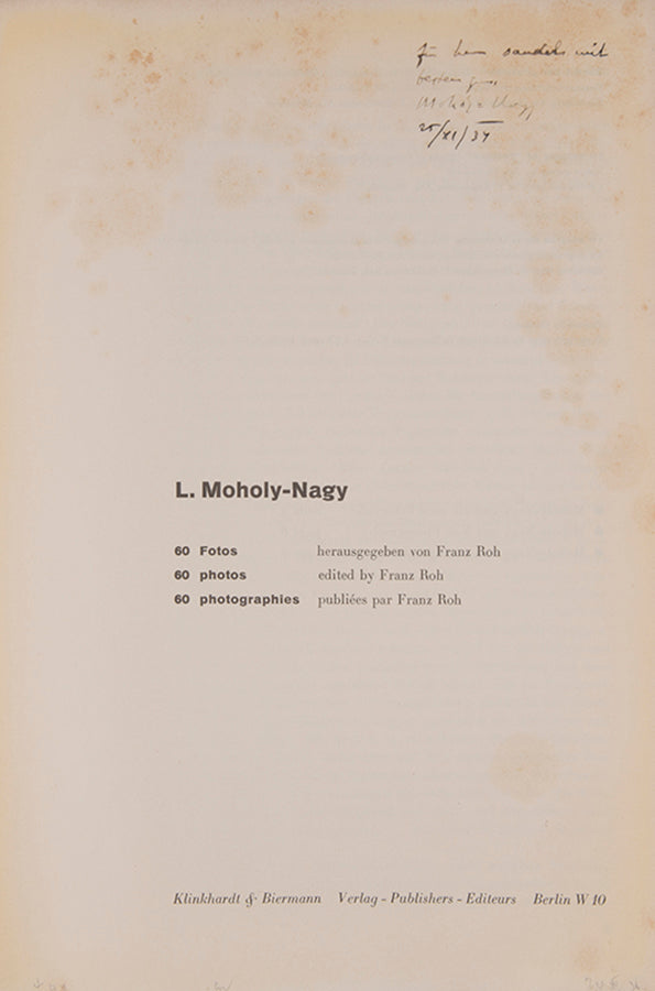 A presentation copy of Fototek 60 Fotos, the first monograph of Moholy-Nagy's photographs.