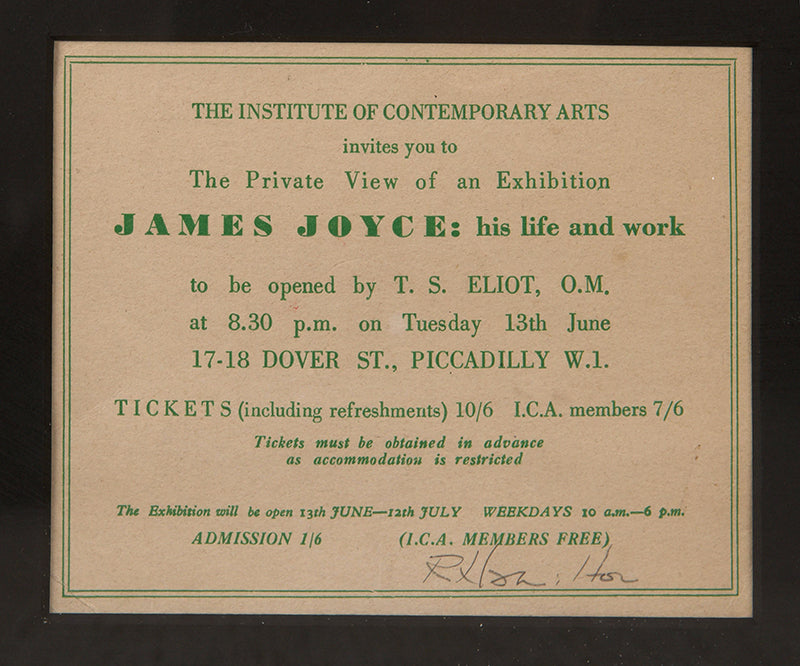 James Joyce 1882–1941. Wednesday, 14th June, to Wednesday, 12th July, 1950. Institute of Contemporary Arts 17-18 Dover Street Piccadilly W.1.