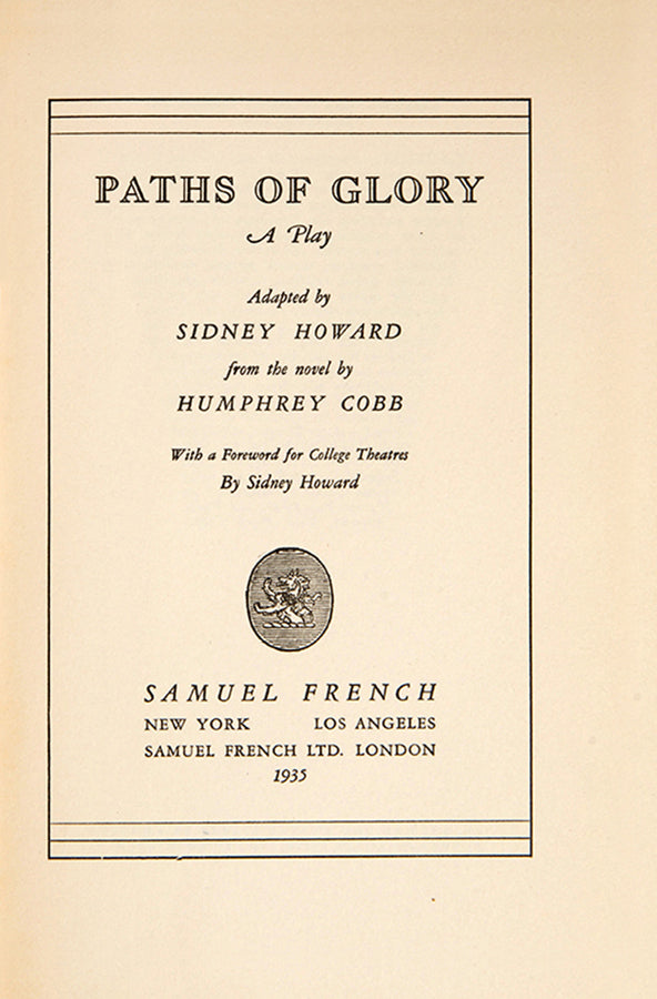 First edition of Paths of Gory: A Play by Sydney Howard, adapted from the novel by Humphrey Cobb.