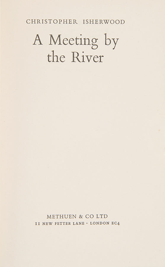 First edition of A Meeting by the River by Christopher Isherwood.