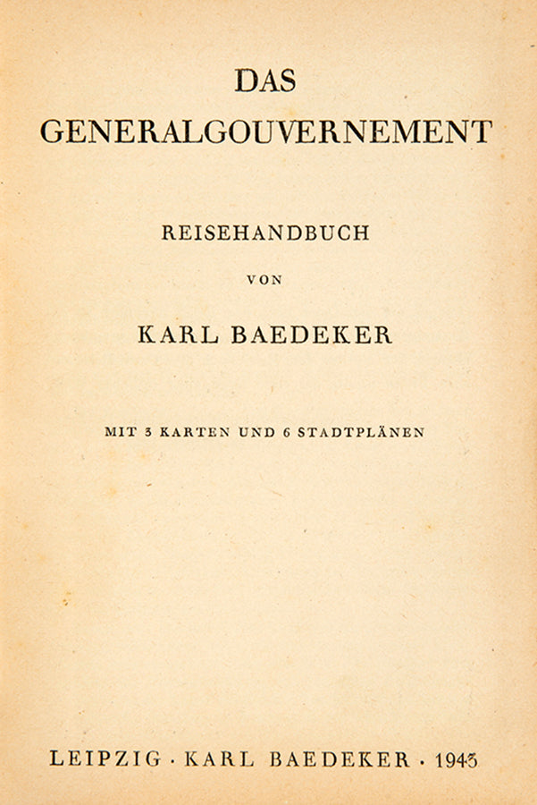 The first and only edition of this title which describes those parts of occupied Poland that were not annexed by Greater Germany