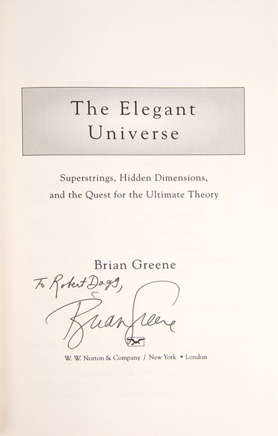 An inscribed second edition of physicist Brian Greene's bestselling popular science book The Elegant Universe.