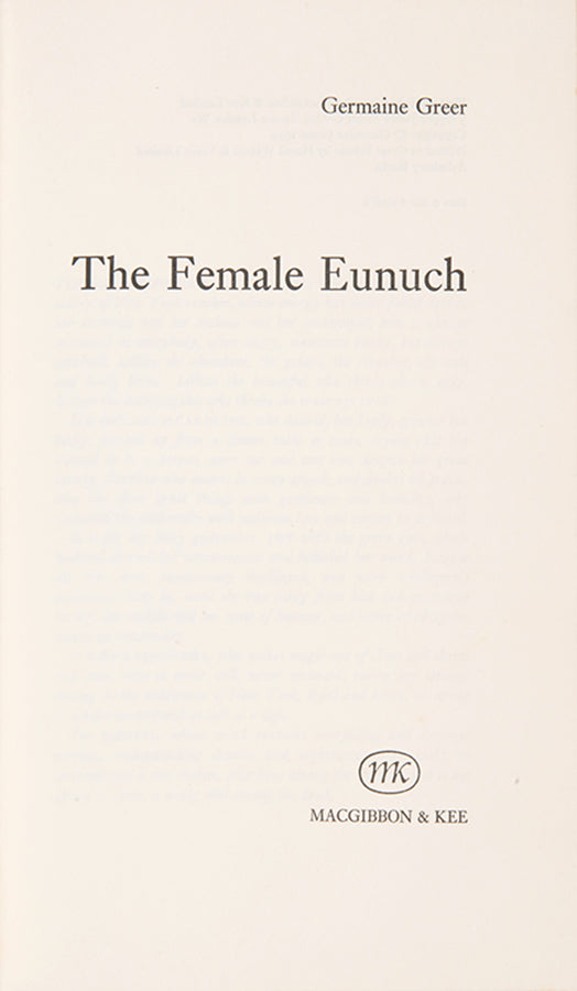 First edition of Germaine Greer's important feminist book The Female Eunuch, inscribed by the author.
