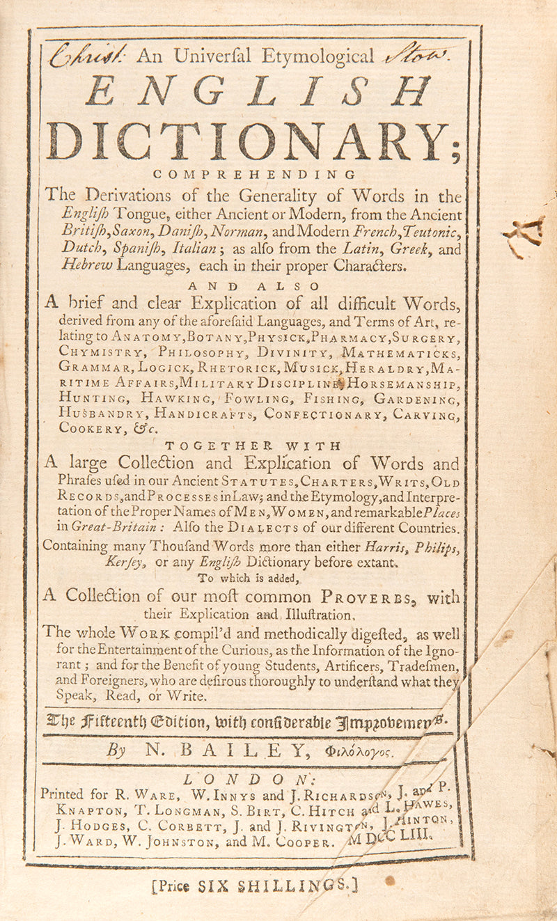 An early edition of Nathan Bailey's Universal Etymolgoical English Dictionary