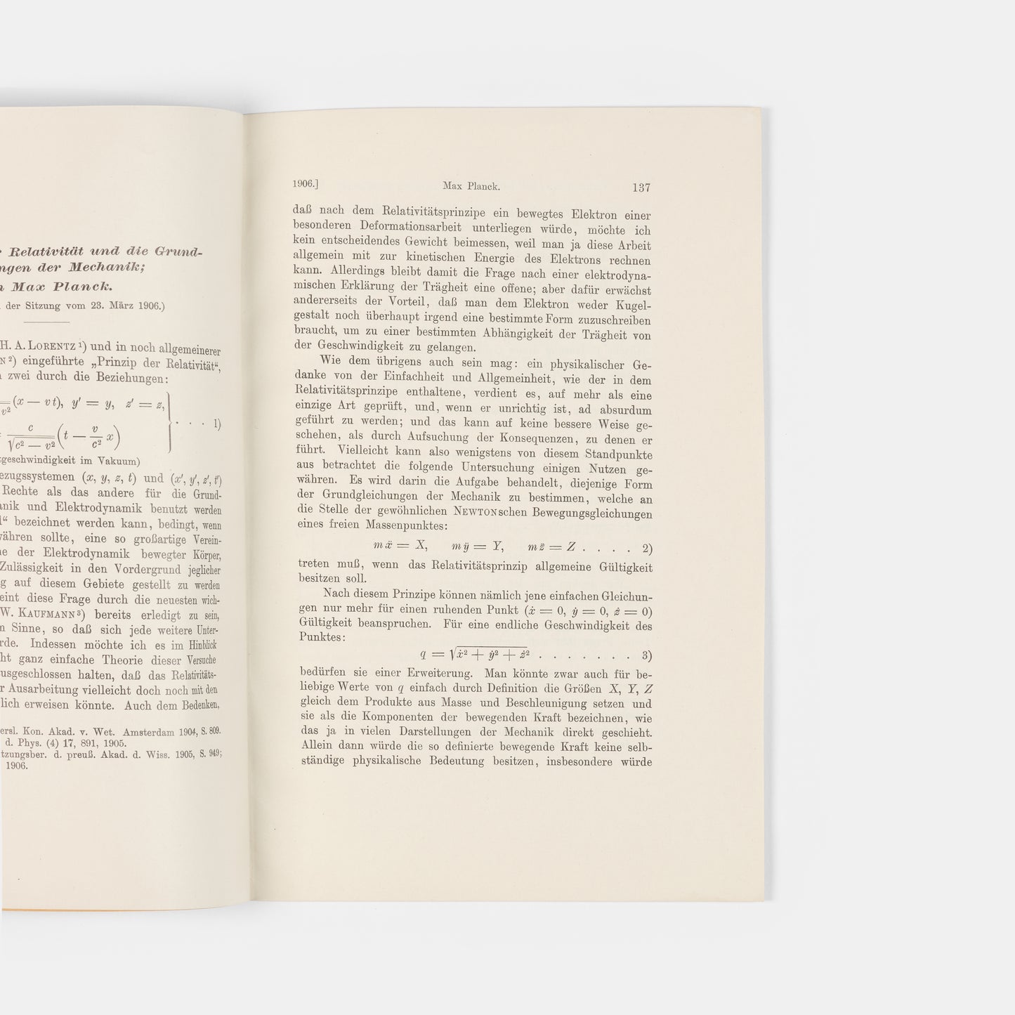 The rare author's offprint of the first public response to Einstein's special relativity, Das Prinzip der Relativität und die Grundgleichungen der Mechanik by Max Planck.