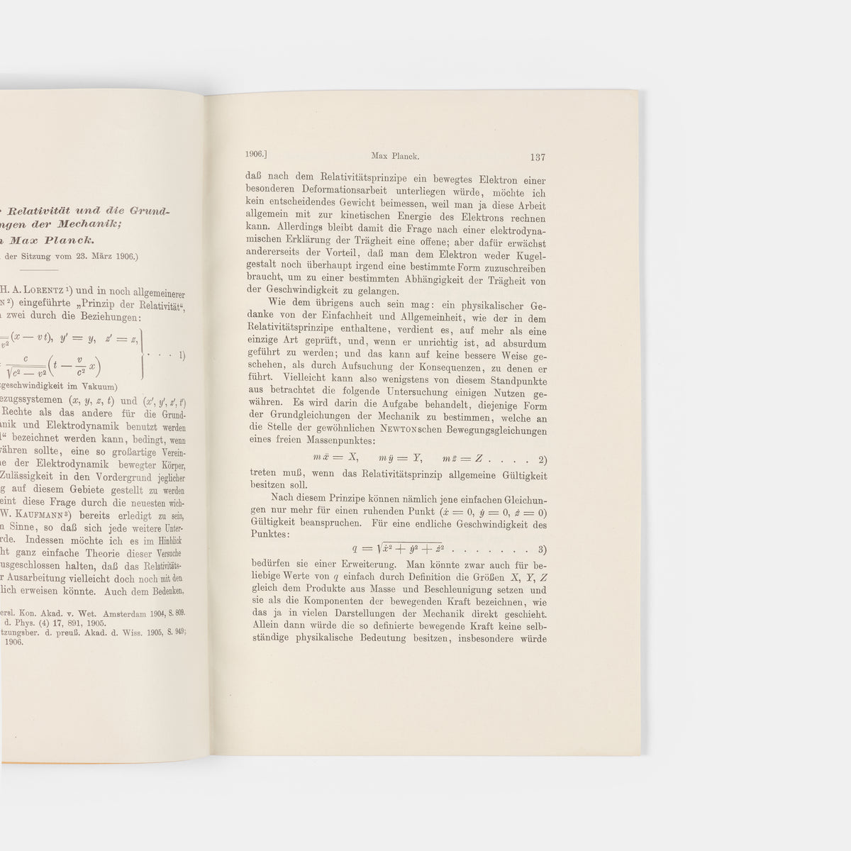 The rare author's offprint of the first public response to Einstein's special relativity, Das Prinzip der Relativität und die Grundgleichungen der Mechanik by Max Planck.