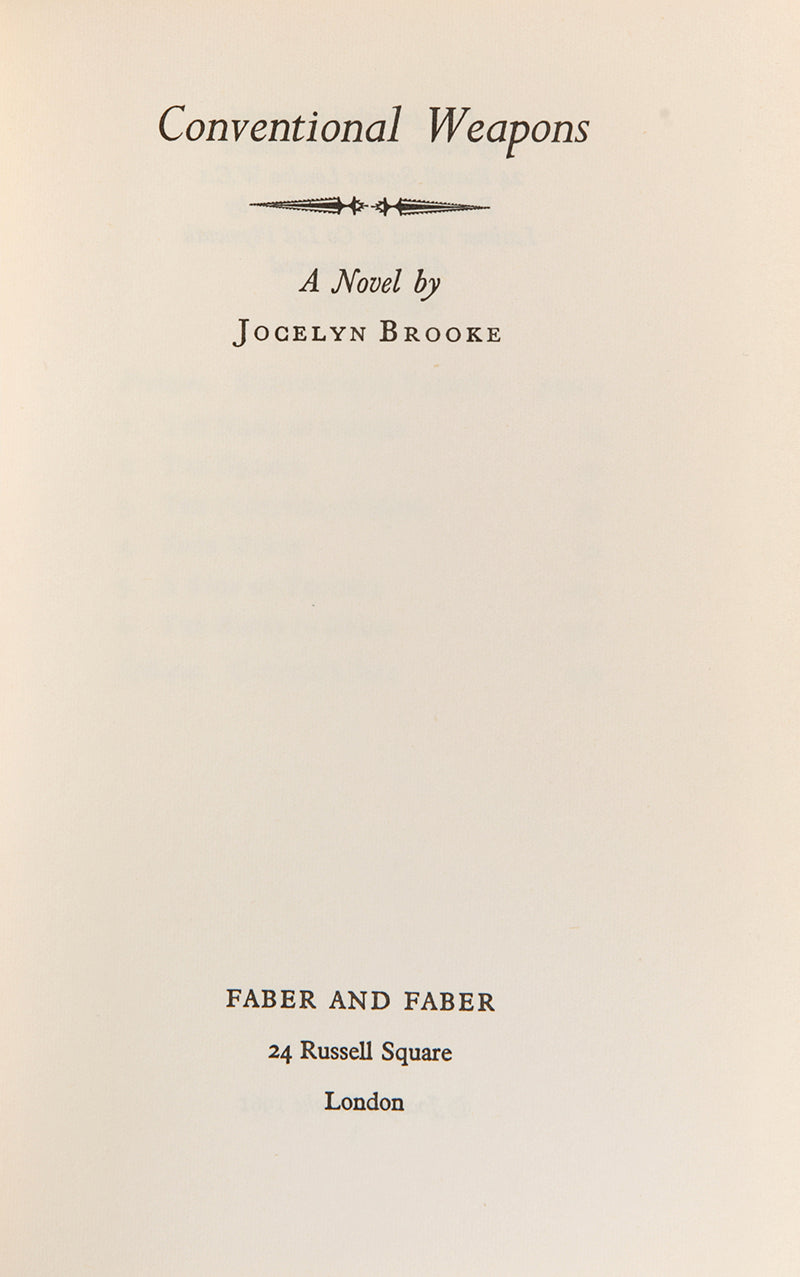 First edition of Jocelyn Brooke's <em>Conventional Weapons</em>, a tale of two brothers' diverging paths.