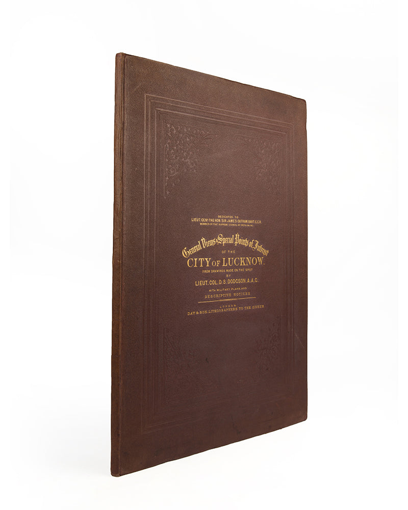 First edition of General Views and Special Points of Interest of the City of Lucknow by David Scott Dodgson, a rare work depicting Lucknow during the siege of 1857.