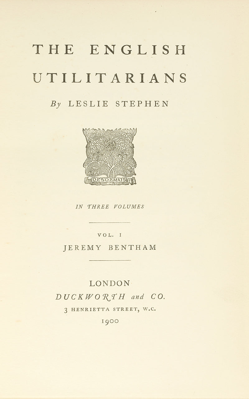 The first edition of this early history of the Utilitarian movement by Leslie Stephen, founder of the Dictionary of National Biography