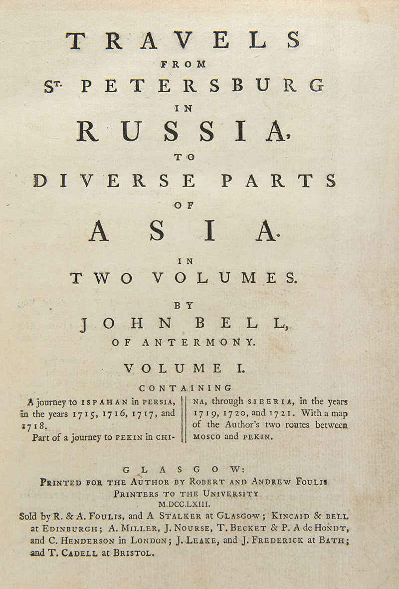 First edition of Travels from St. Petersburg in Russia by John Bell, with the engraved map showing Peking, handsome contemporary speckled calf.