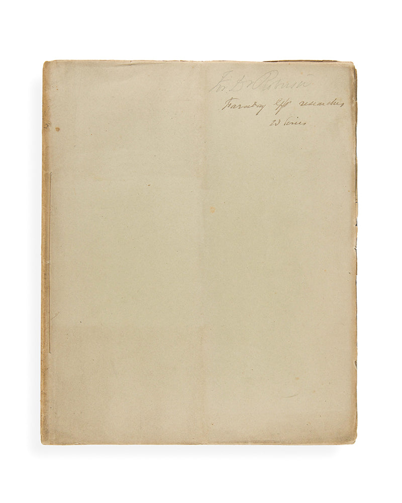 The rare offprint of Michael Faraday's Experimental Researches in Electricity, Twenty-Third Series. Presentation copy inscribed by the author.