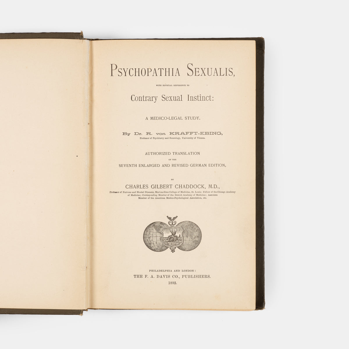 First edition of one of the earliest medical treatments of non-traditional sexuality, Richard von Krafft-Ebing's Psychopathia Sexualis.