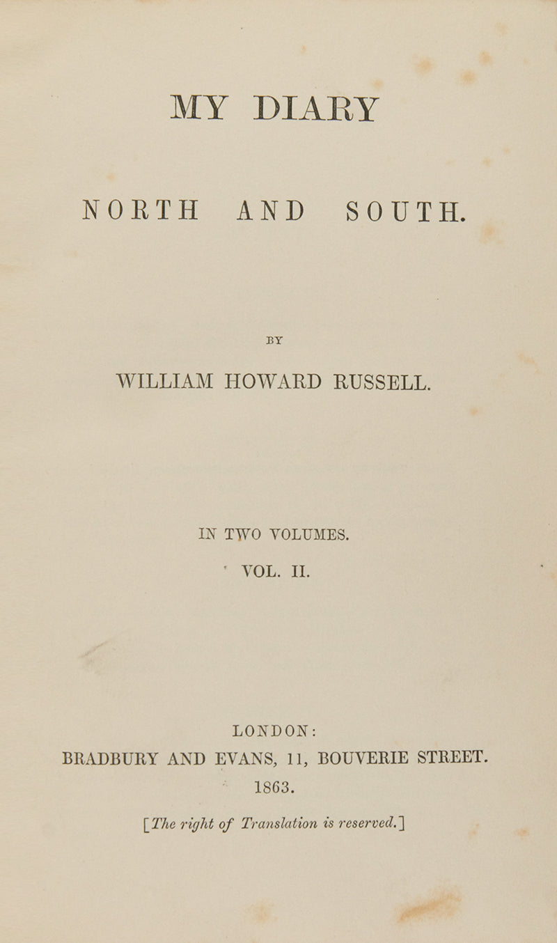 First edition of My Diary North and South by William Russell, the first modern war correspondent.