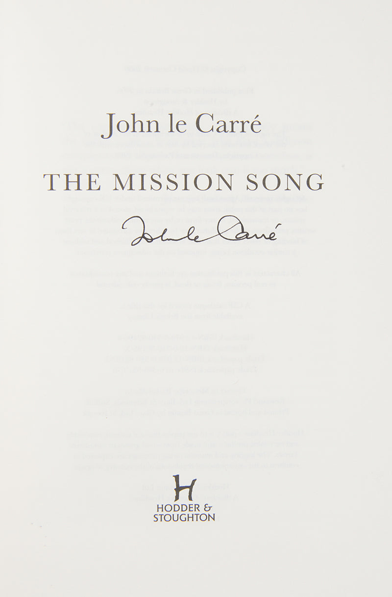A signed first edition of The Mission Song by John le Carré.