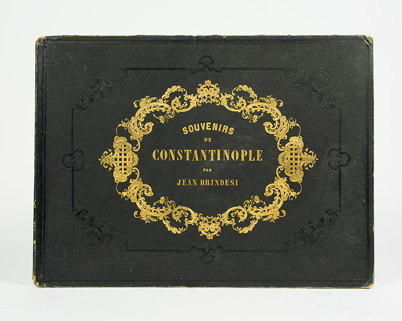 First edition of Brindesi's Souvenirs de Constantinople in excellent condition and in the original cloth, an important set of views of the Ottoman Empire.
