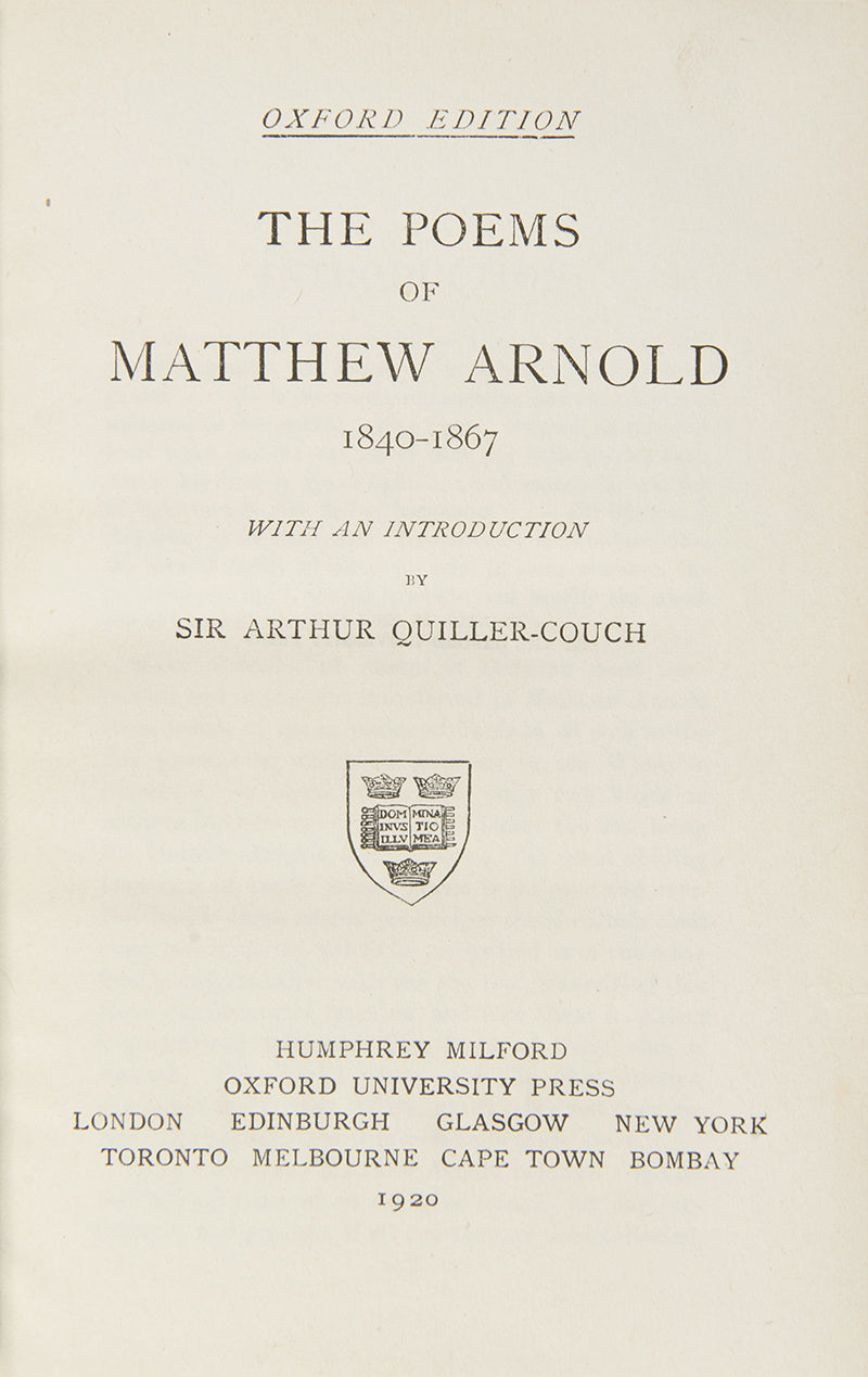 An attractive copy of The Poems of Matthew Arnold containing some of the poet's greatest poems, such as 'The Scholar Gipsy', 'Dover Beach', and 'Thyrsis.'