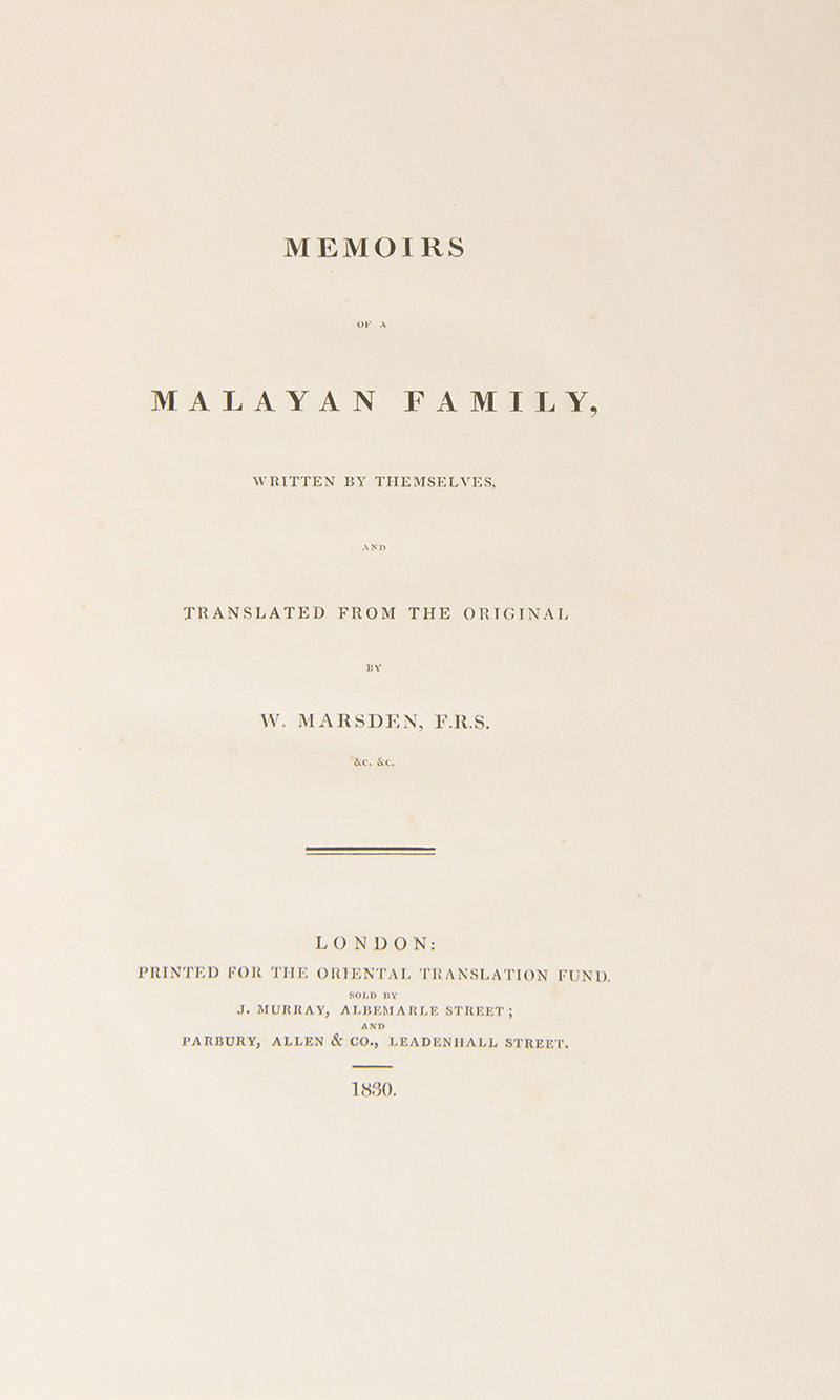 Sir Thomas Phillipps's copy of Memoirs of a Malayan Family by William Marsden, the first translation of this important Malaysian biography.