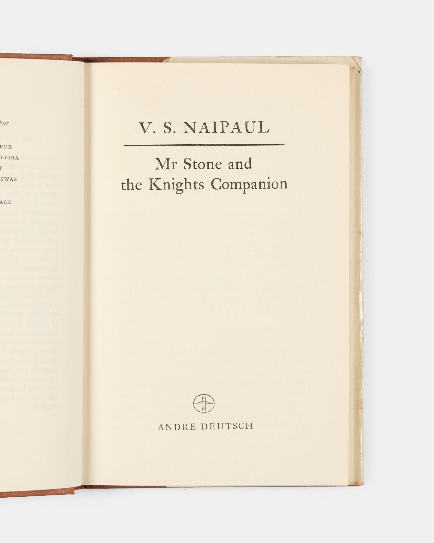 A first edition of Mr Stone and the Knights Companion by V.S. Naipaul.
