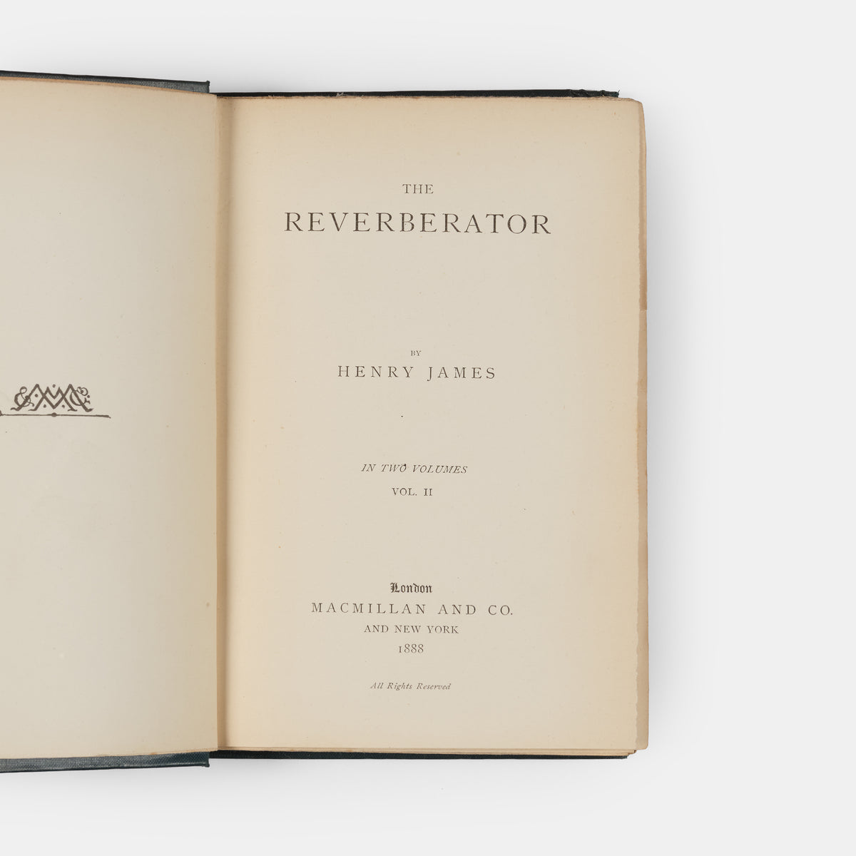First edition of The Reverberator by Henry James, one of 500 copies.