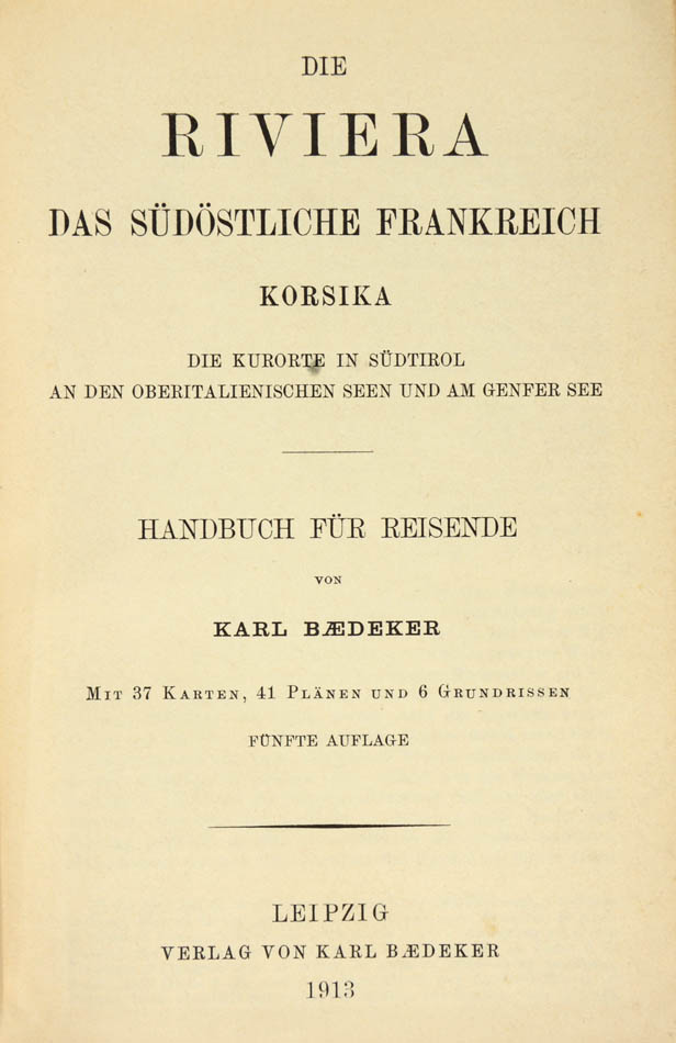 Fifth edition of Baedker's Riviera das Sudostiliche Frankreich Korsika.