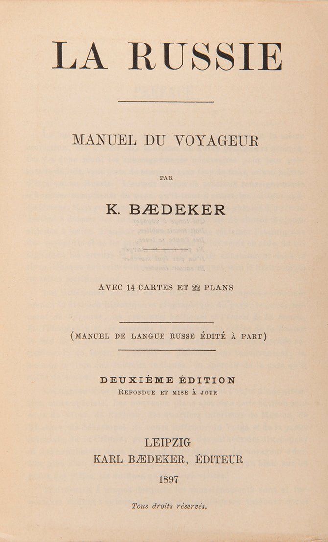 Second edition of three in the French series, of Baedeker's Russie.
