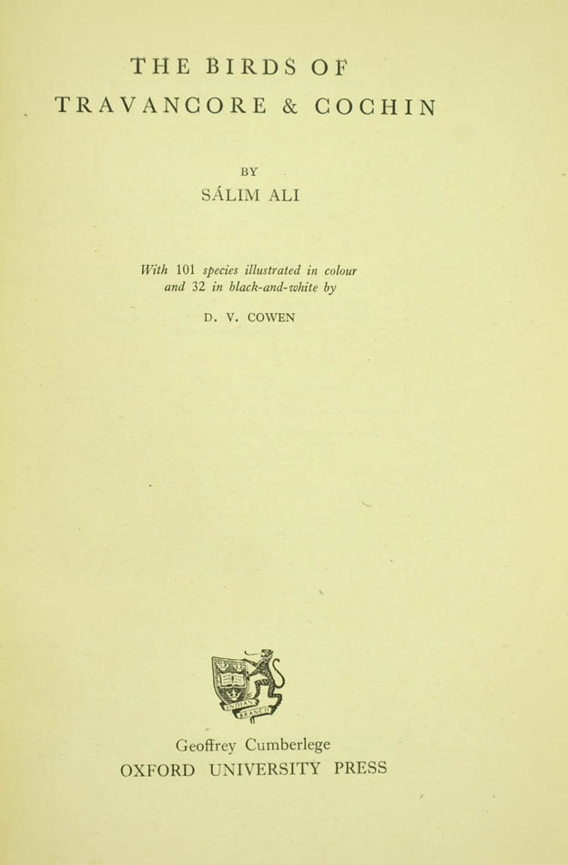 The standard field guide to the birds of the southern India state of Travncore Cochin by the noted Indian ornithologist known as 'the birdman of India'.