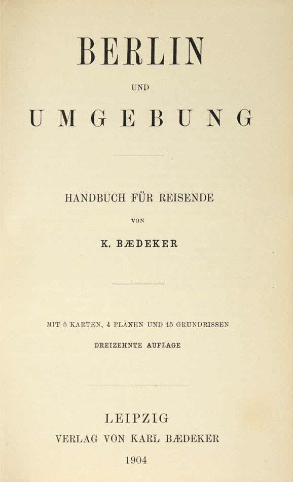 The fourth edition of Baedeker's Berlin issued with endpapers December 1885.