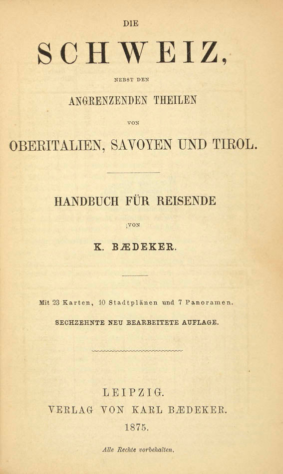 A relatively scarce edition of Baedeker's Schweiz.