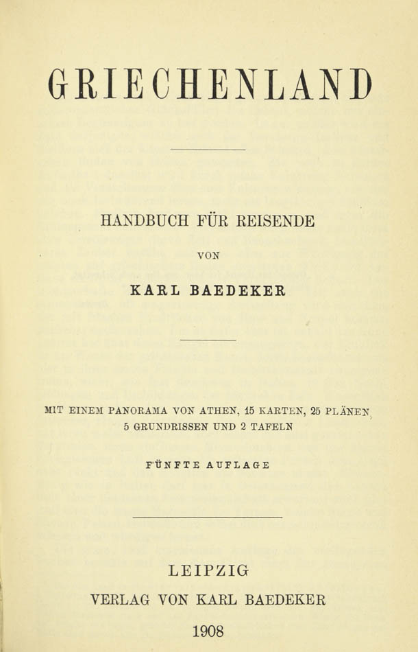 The last of five editions of Griechenland published in German by Baedeker.