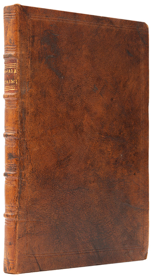 The first dated edition of Erasmus' Moriae Encomium, an important work of humanist rhetoric which satirised the corrpution and religious hypocrisy of Europe's elite.