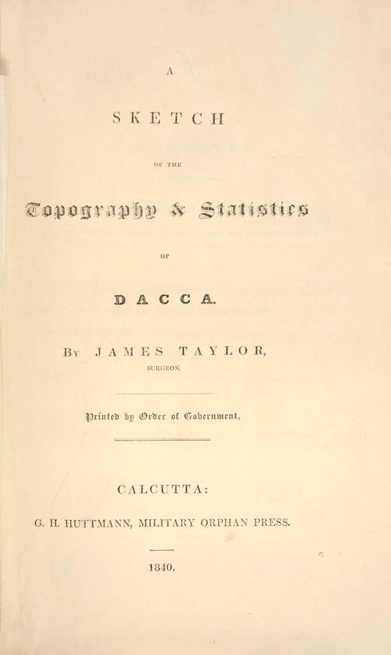 A rare Calcutta imprint by James Taylor and including a valuable survey of the city and information on the important muslin trade.