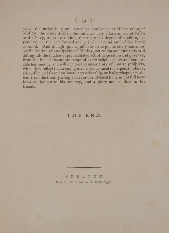 The account of the sensational trail of the Bounty mutineers. A legendary Pacific rarity, the Appendix by Fletcher Christian's brother.