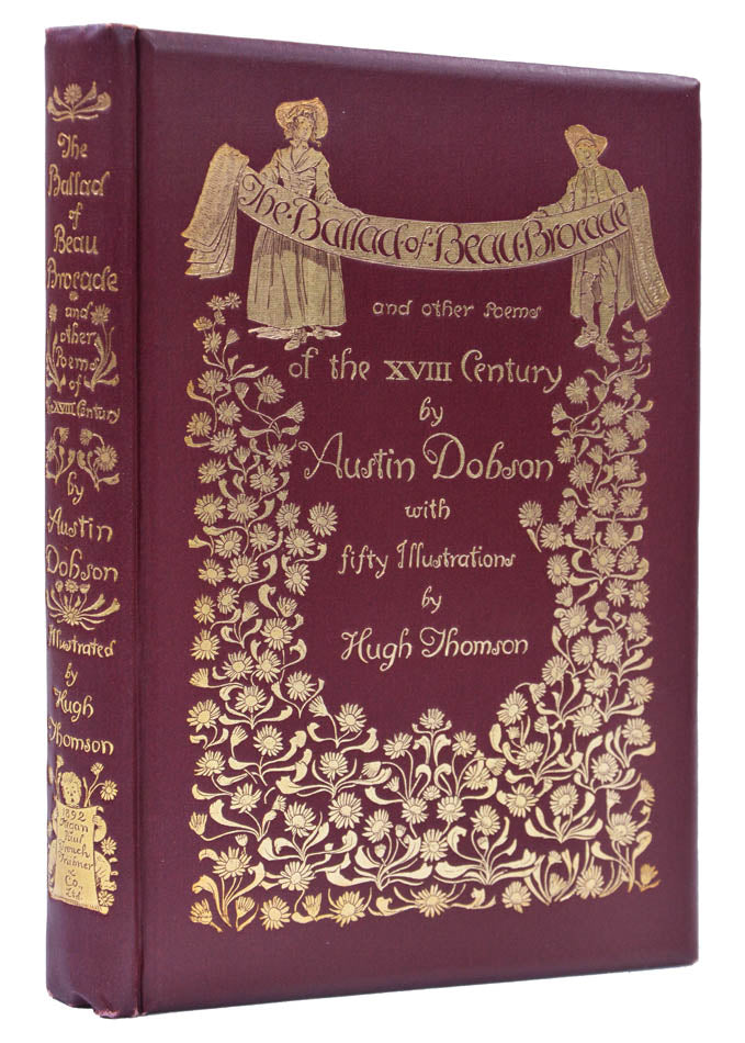 The first edition, first issue of this work by Austin Dobson, illustrated by Hugh Thomson, original cloth gilt, in rare original printed dust-jacket.
