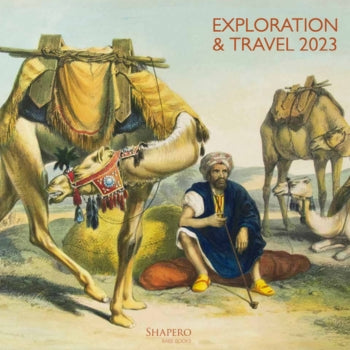 Exploration and Travel 2023 Shapero Rare Books