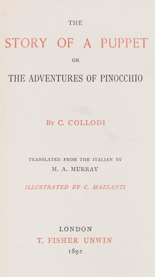 The rare first UK edition of Collodi's classic for children, The Adventures of Pinocchio, originally published in book-form in Florence, Italy in 1883