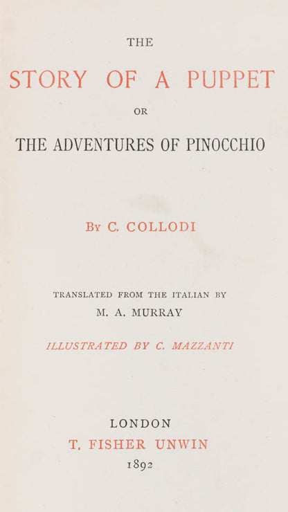 The rare first UK edition of Collodi's classic for children, The Adventures of Pinocchio, originally published in book-form in Florence, Italy in 1883