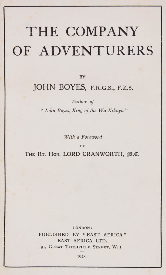 Boyes recounts his adventures in East Africa,  hunting elephant in the Lado Enclave, and on safari near the Donyo Sabuk for lion and rhinoceros