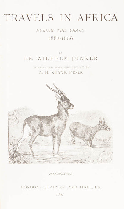 With rare dust wrapper. Junker charted the course of the Congo and its tributaries during his decade in Central Africa.